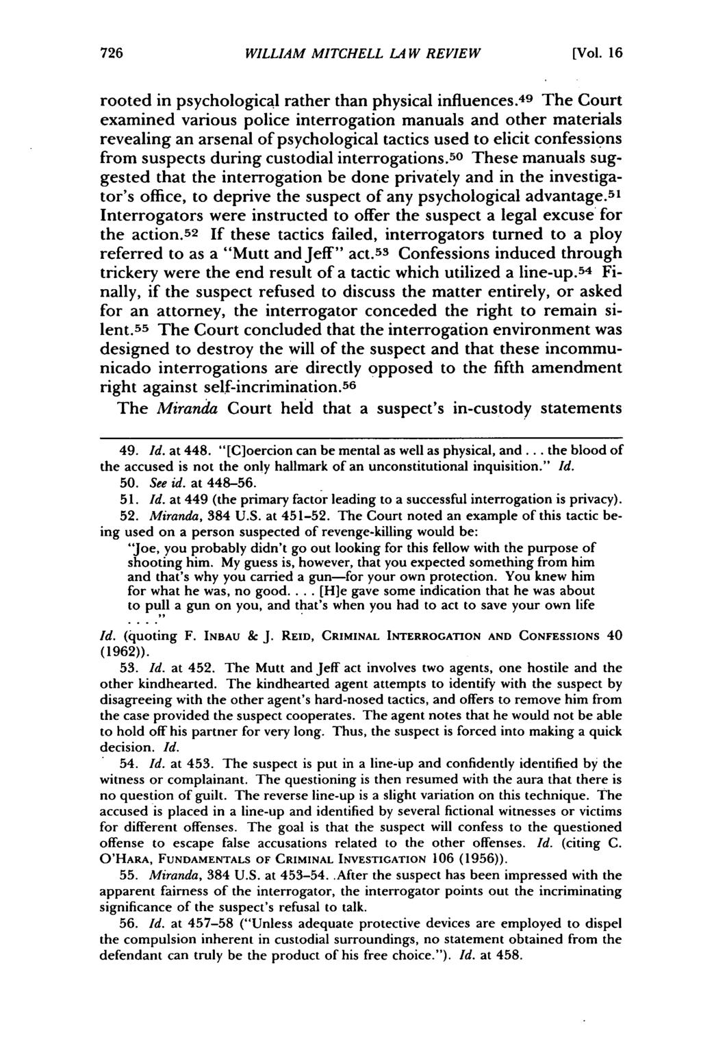 William Mitchell Law Review, Vol. 16, Iss. 3 [1990], Art. 7 WILLIAM MITCHELL LA W REVIEW [Vol. 16 rooted in psychological rather than physical influences.
