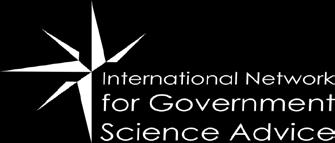 International Network for Government Science Advice INGSA founded in 2014 under the aegis of ICSU Memorandum of understanding with UNESCO Concerned with all dimensions of science advice Roles Forum,