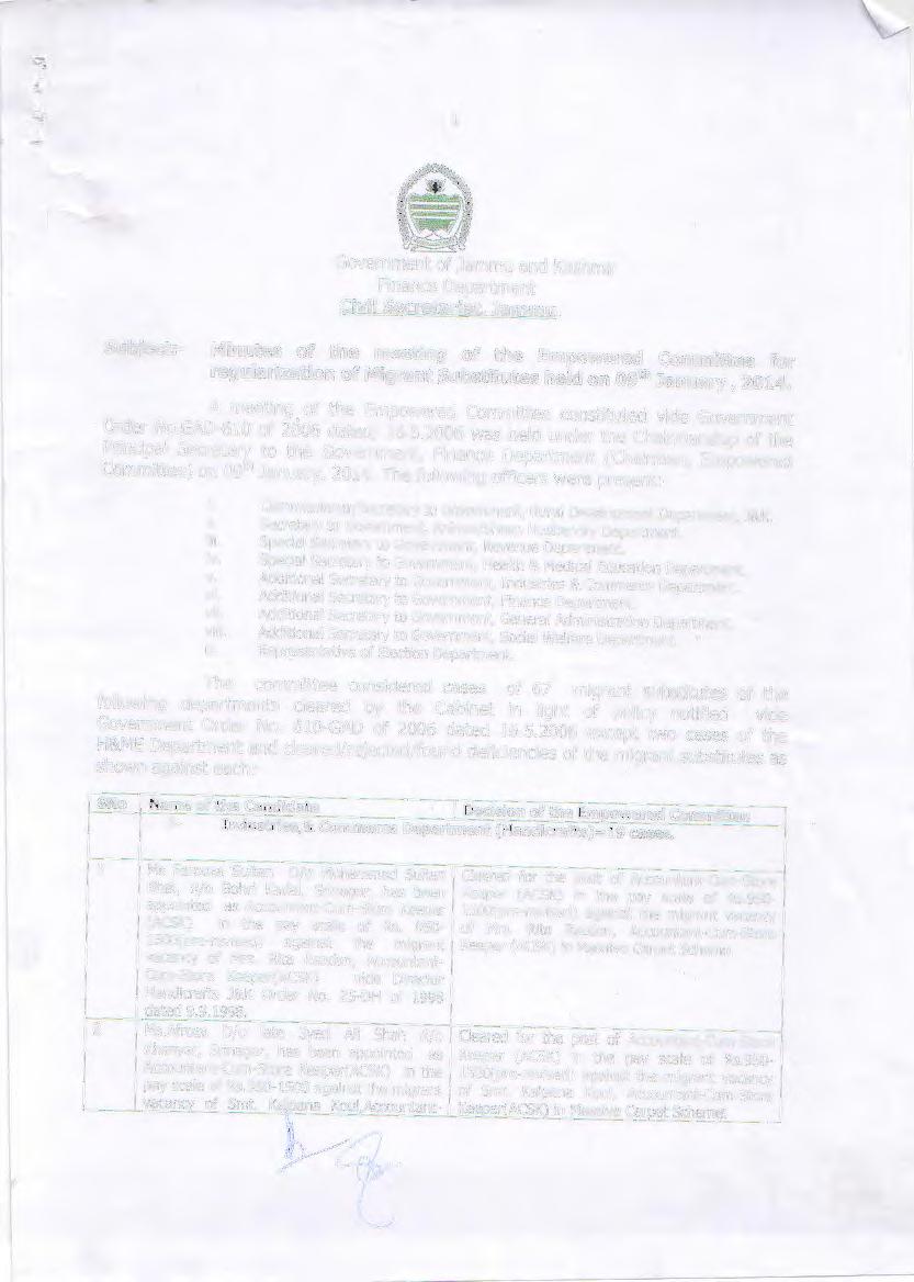 ~. 1 Government of Jammu and Kashmir Finance Department Civil Secretariat, Jammu. Subject:- Minutes of the meeting of the Empowered Committee for regularization of Migrant.