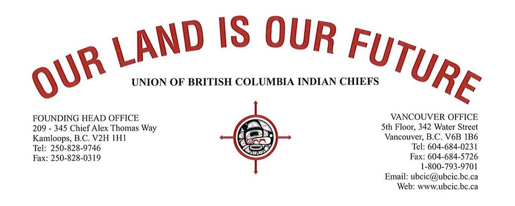 UNION OF B.C. INDIAN CHIEFS CHIEFS COUNCIL JUNE 1 ST -2 ND, 2016 SEABIRD ISLAND BAND GYM, STÓ:LŌ TERRITORY, B.C. Resolution no.