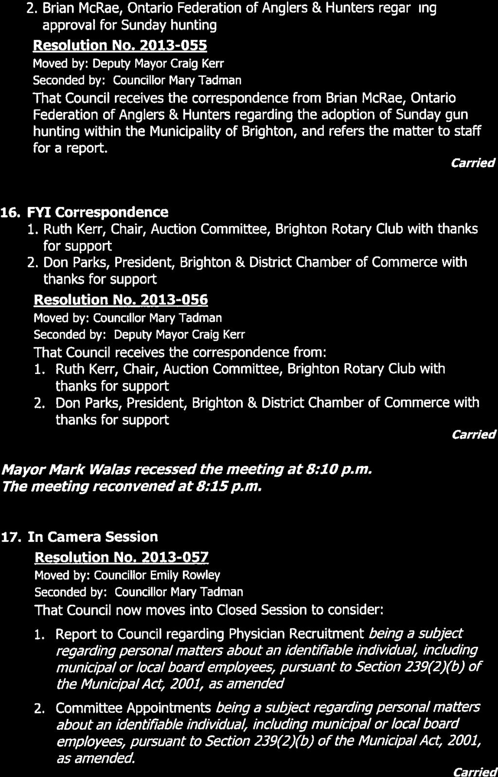 2. Brian McRae, Ontario Federation of Anglers & Hunters regarding approval for Sunday hunting Resolution No.