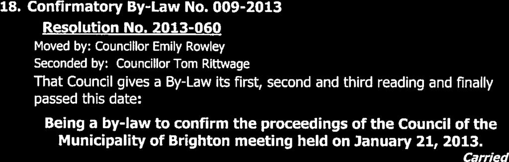 18. Confirmatory By-Law No. 009-2013 Resolution No.