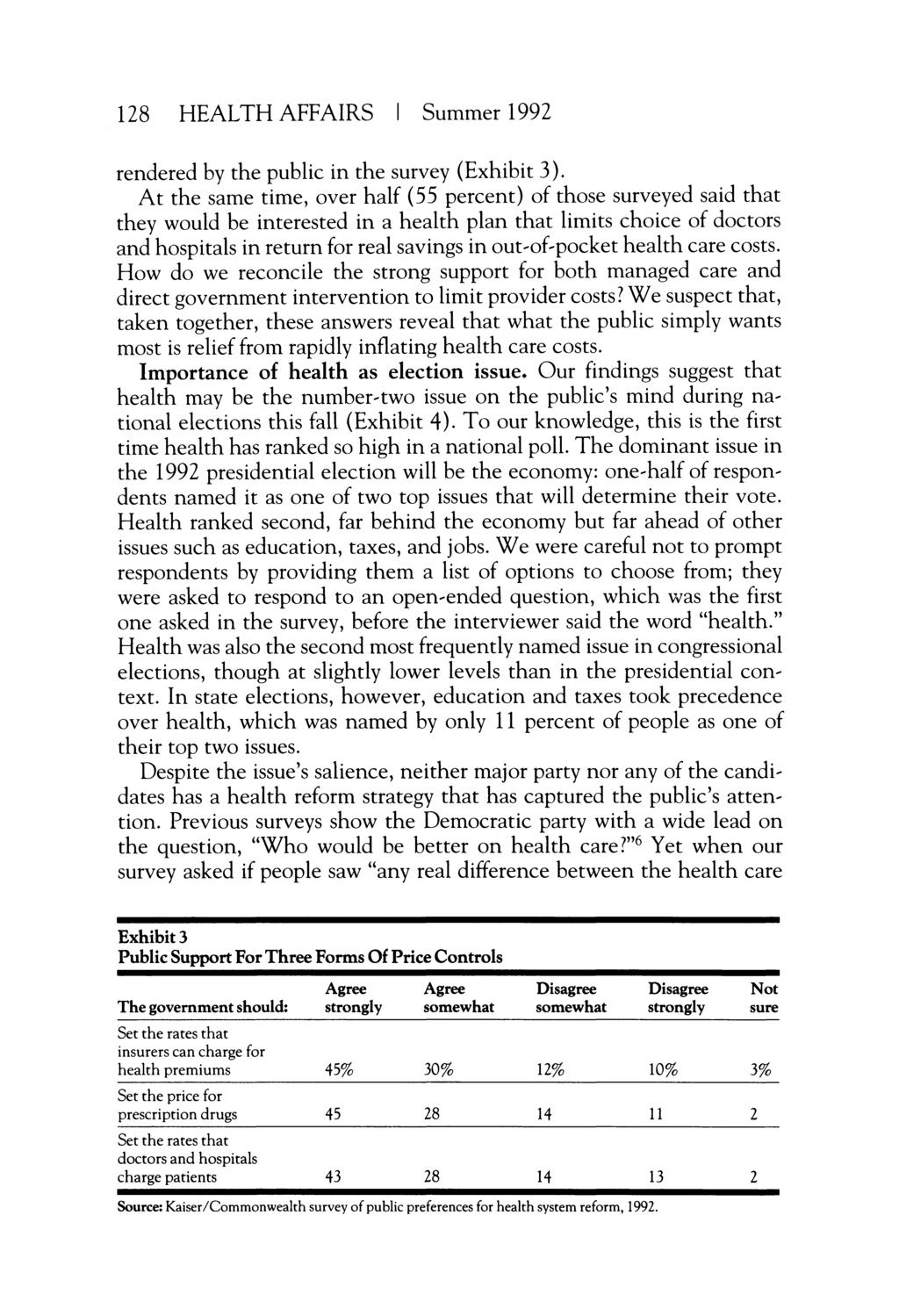 18 HEALTH AFFAIRS Summer 199 rendered by the public in the survey (Exhibit ).