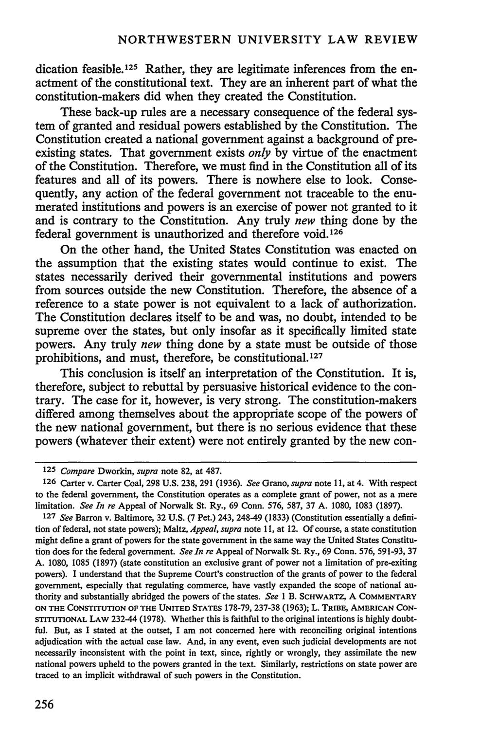 NORTHWESTERN UNIVERSITY LAW REVIEW dication feasible. 125 Rather, they are legitimate inferences from the enactment of the constitutional text.