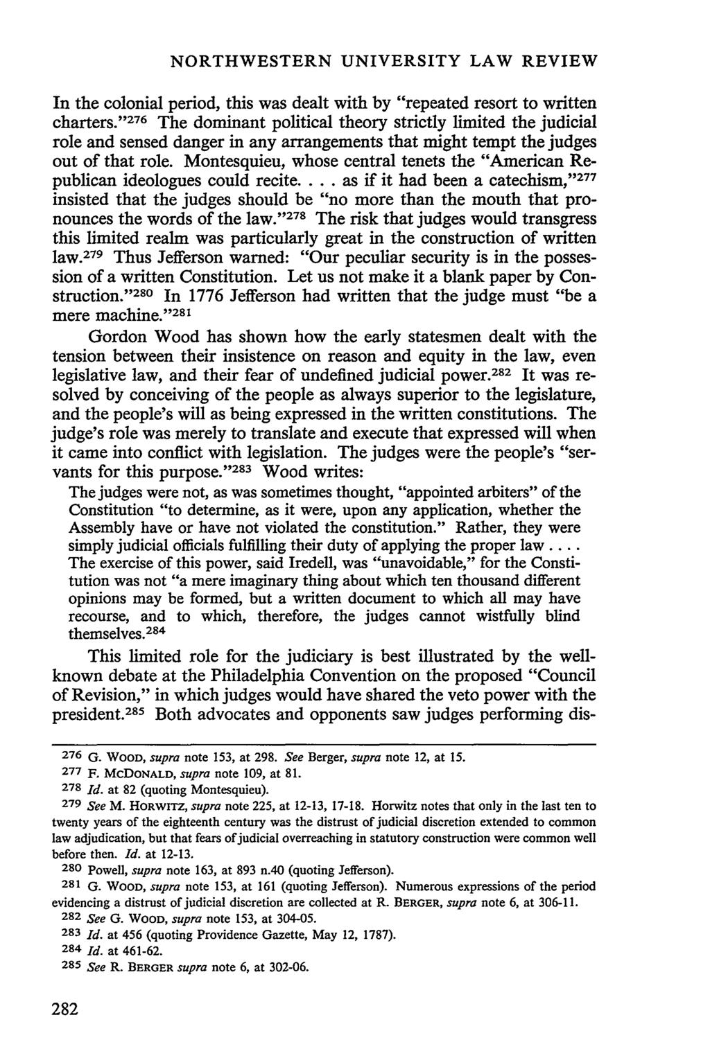 NORTHWESTERN UNIVERSITY LAW REVIEW In the colonial period, this was dealt with by "repeated resort to written charters.