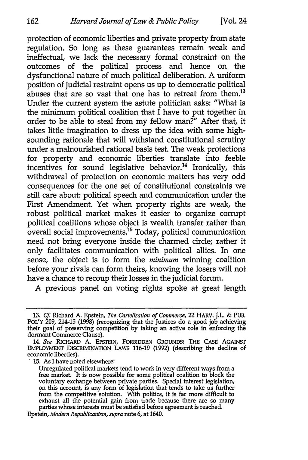 Harvard Journal of Law & Public Policy [Vol. 24 protection of economic liberties and private property from state regulation.