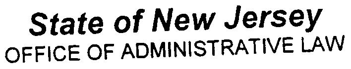 State of New Jersey OFFICE OF ADMINISTRATIVE
