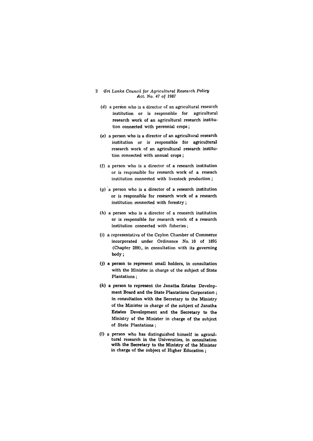 2 \Sri Lanka Council for Agricultural Research Policy Act. No.
