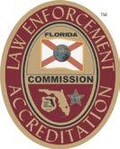COMMISSION FOR FLORIDA LAW ENFORCEMENT ACCREDITATION LAW ENFORCEMENT AGREEMENT This Accreditation Agreement is entered into between the, with principal offices at hereafter referred to as the