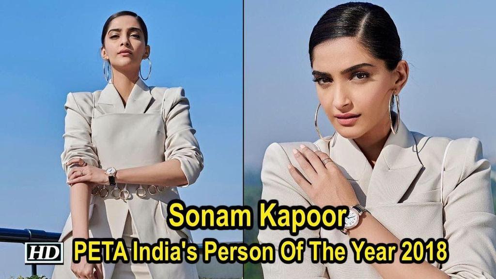 Sonam Kapoor has been named as the Person of the Year 2018 by PETA India Sonam, a vegan, is an advocate for animal rights and keeps animal skin out of her handbag line for her fashion brand, Rheson