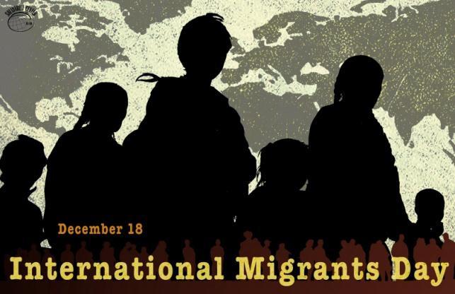 INTERNATIONAL DAY International Migrants Day December 18 The resolution to observe the day was passed by the United Nations General Assembly on 4 th December 2000 Theme 2018 - Migration
