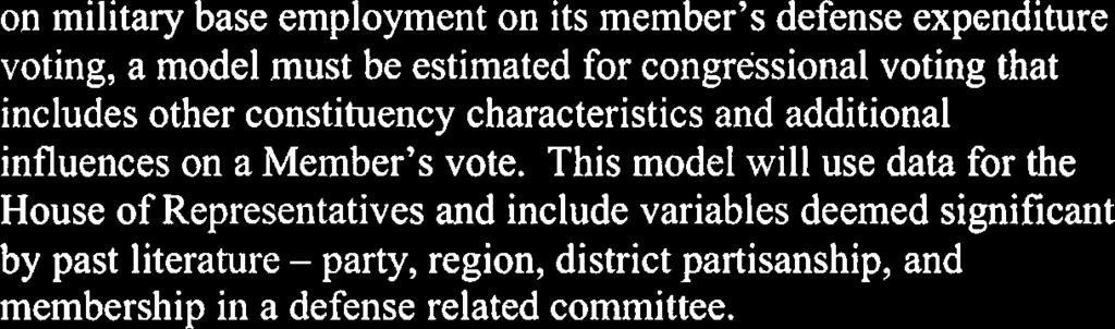 military base employment in order to test the hypothesis that Members of Congress from districts that are more dependent on