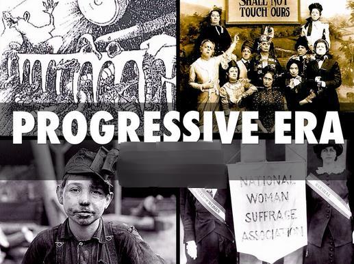 1. PROGRESSIVE ERA: Definition = a period of widespread social activism and political reform