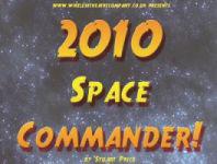 Sunday, December 2 6 pm. Radio Theatre: 2010: Space Commander! by Stuart Price. Produced by Britain s The Wireless Theatre Company and recorded live, the concept of 2010: Space Commander!