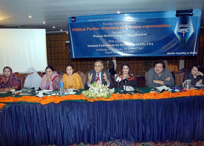 Atwo-day workshop was held at the hotel Regent Plaza in Karachi on Political parties: structures and women representation.