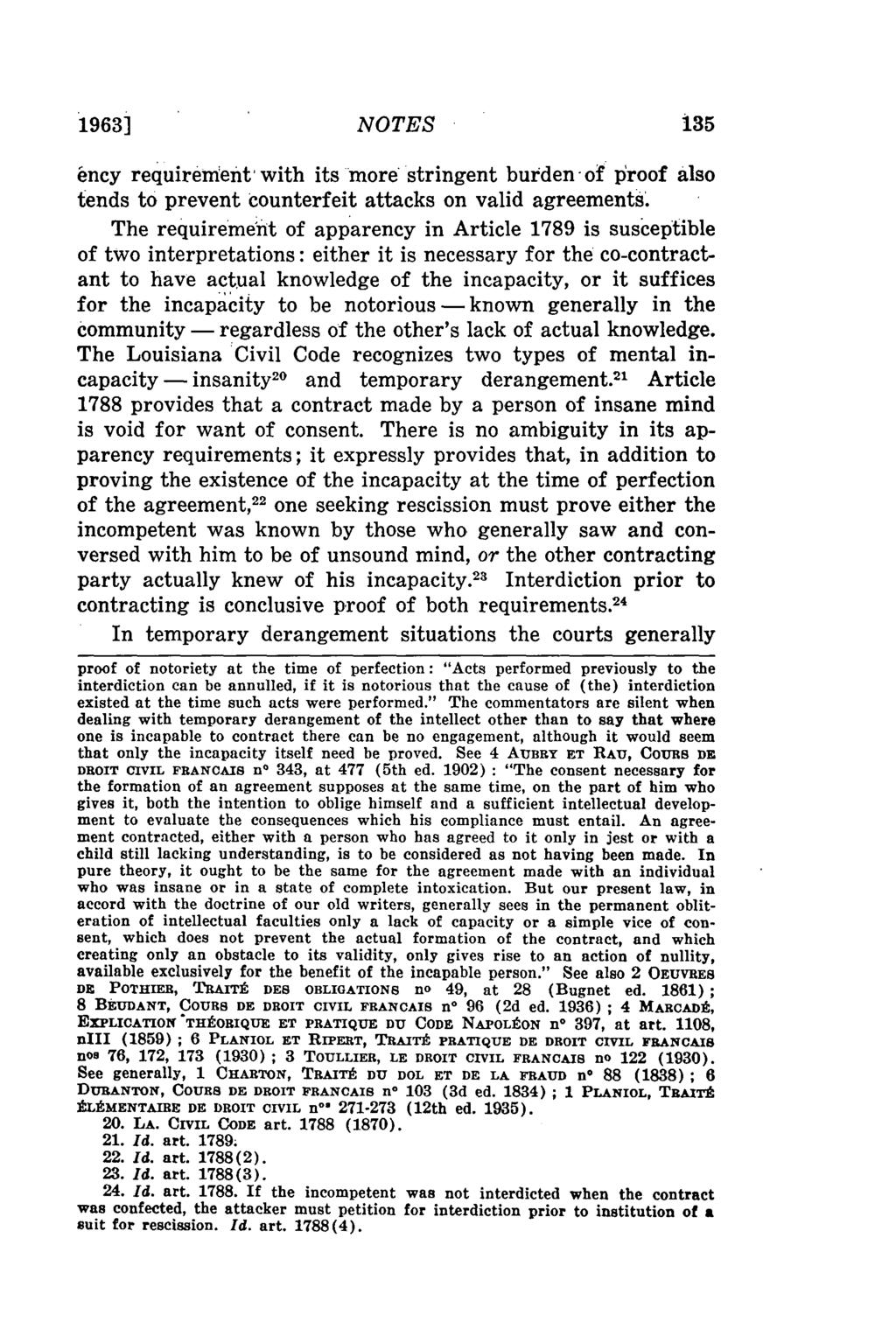 1963] NOTES 135 ency requirement' with its more stringent burden, of proof also tends to prevent counterfeit attacks on valid agreements.
