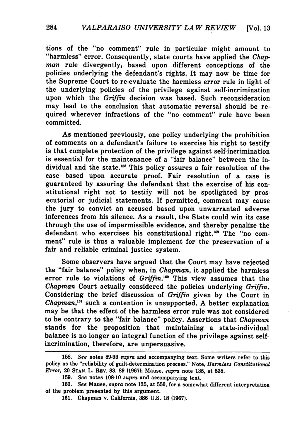 Valparaiso University Law Review, Vol. 13, No. 2 [1979], Art. 3 284 VALPARAISO UNIVERSITY LAW REVIEW [Vol. 13 tions of the "no comment" rule in particular might amount to "harmless" error.