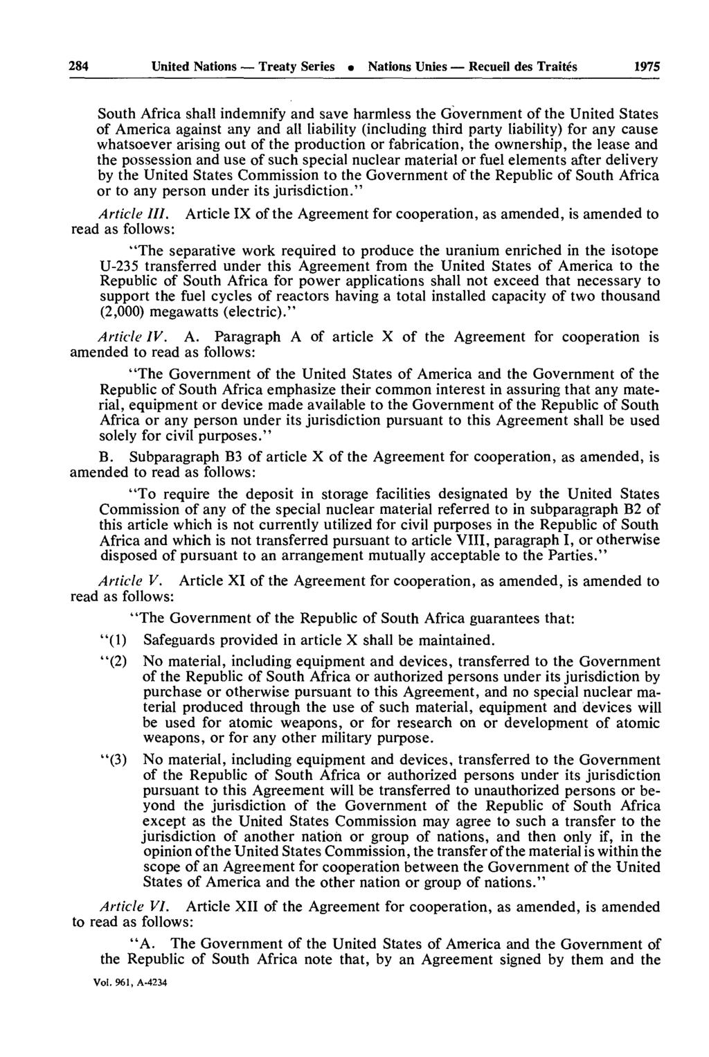 284 United Nations Treaty Series Nations Unies Recueil des Traités 1975 South Africa shall indemnify and save harmless the Government of the United States of America against any and all liability
