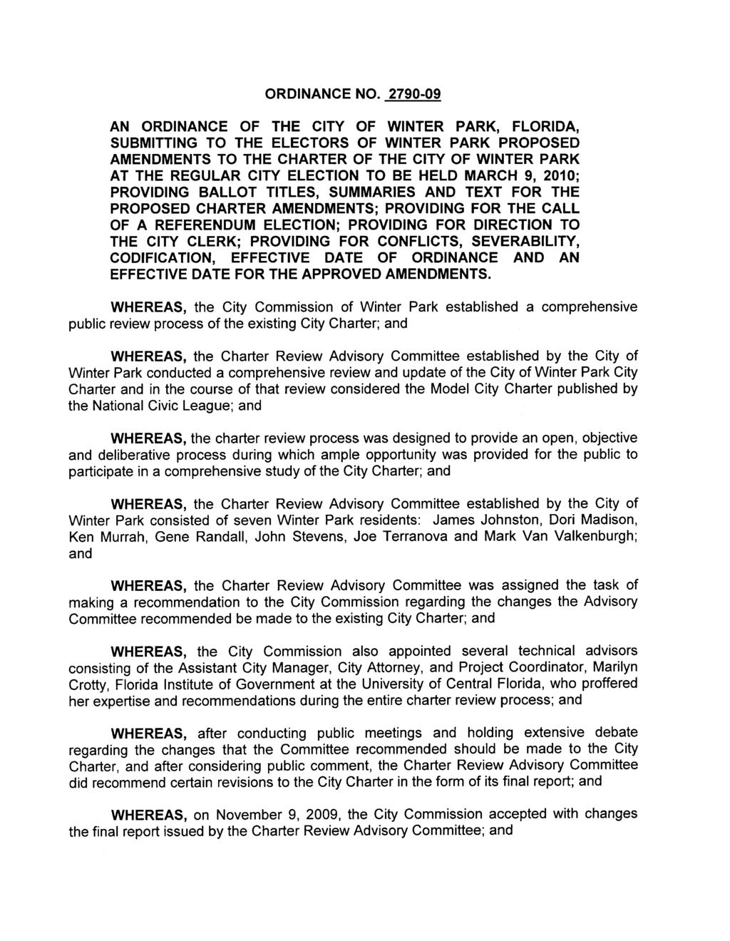ORDINANCE NO 2790 09 AN ORDINANCE OF THE CITY OF WINTER PARK FLORIDA SUBMITTING TO THE ELECTORS OF WINTER PARK PROPOSED AMENDMENTS TO THE CHARTER OF THE CITY OF WINTER PARK AT THE REGULAR CITY