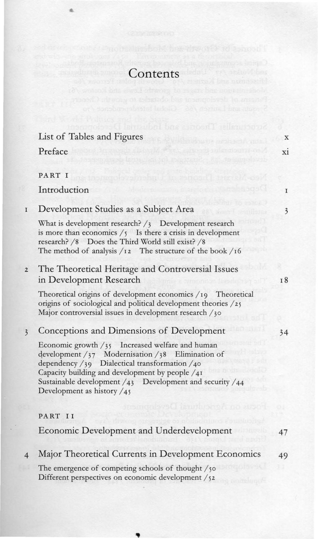 Contents List of Tables and Figures Preface x Xl PART I Introduction Development Studies as a Subject Area What is development research?