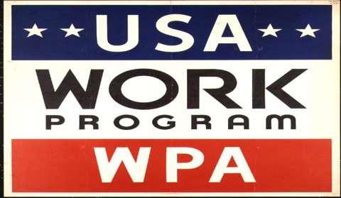 Congress authorized the Works Progress Administration (WPA) in 1935, which put $11