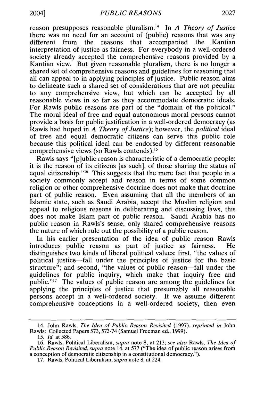 2004] PUBLIC REASONS 2027 reason presupposes reasonable pluralism.