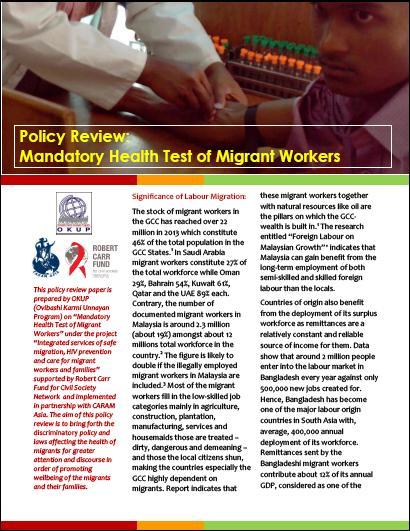 8 In 2015, OKUP has conducted two studies on the issue of migrants HIV/AIDS concerns (i) Migrant Workers Vulnerability to HIV/AIDS, and (ii) Policy Review: Mandatory Health Test of Migrant Workers.