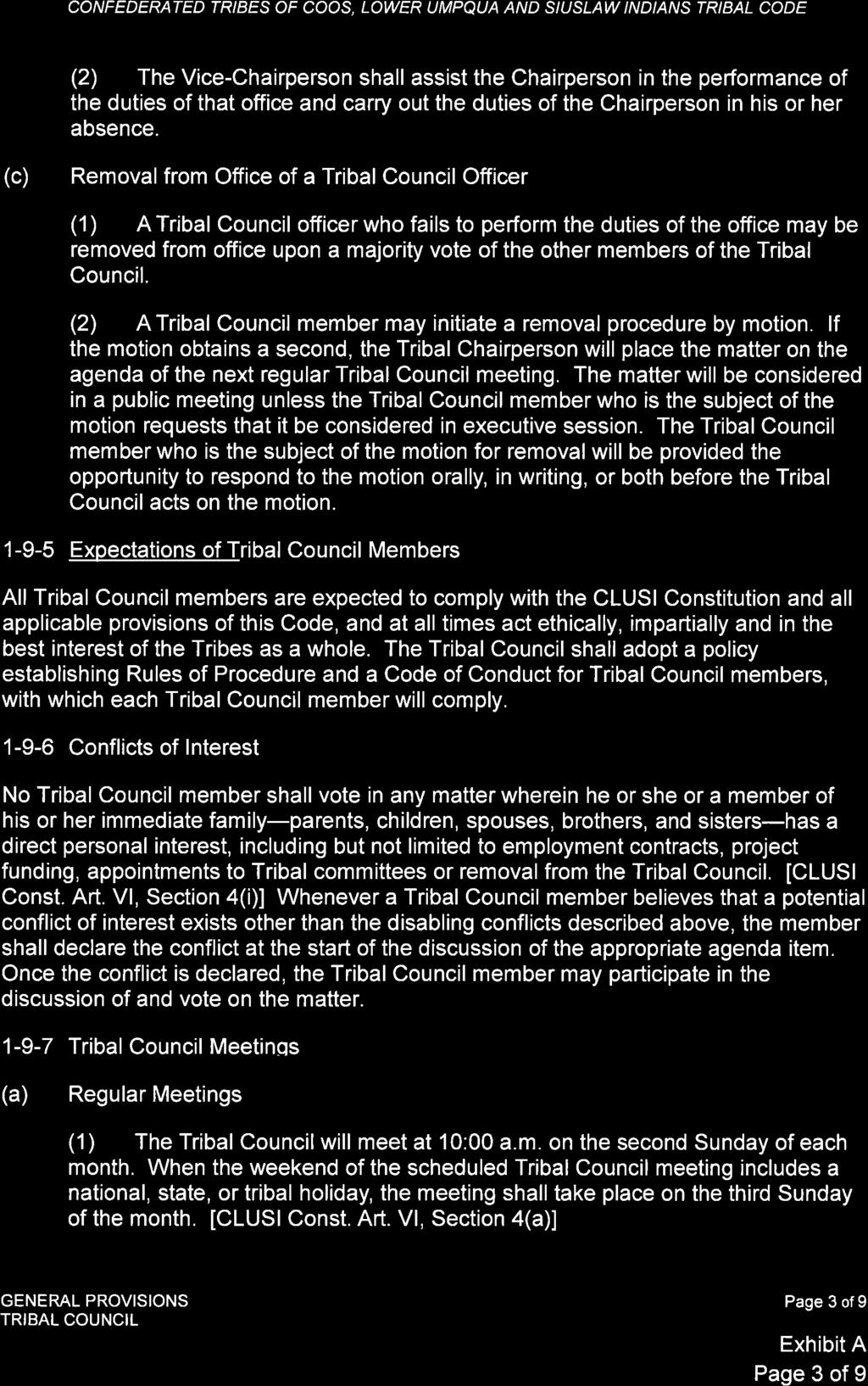 CONFEDERATED TRIBES OF COOS, LOWER UMPQUA AND S/USIAW INDIANS TRIBAL CODE (2) The Vice-Chairperson shall assist the Chairperson in the performance of the duties of that office and carry out the