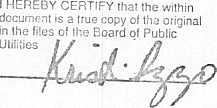 The Board HEREBY ORDERS --- DATED: BOARD OF PUBLC UTiliTES BY: / jl;/1/l /JA