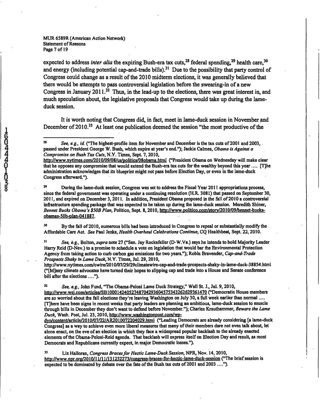 Case 1:16-cv-02255-CRC Document 8-1 Filed 04/14/17 Page 8 of 20 MUR 6589R (American Action Network) Statement of Reasons Page7ofl9 expected to address inter alia the expiring Bush-era tax cuts,^*