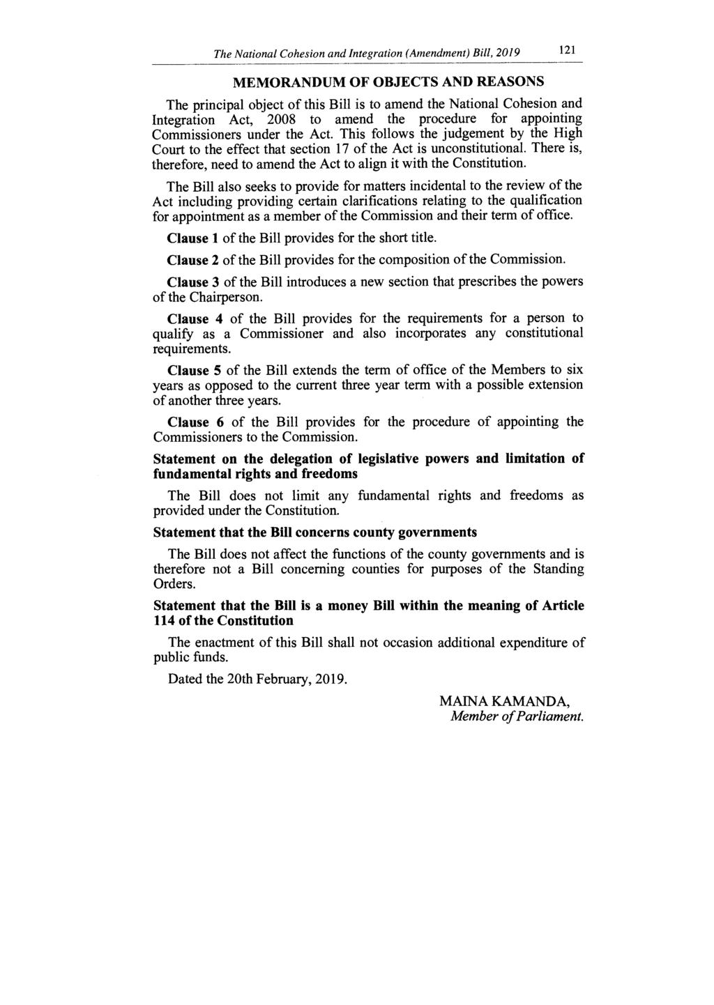 The National Cohesion and Integration (Amendment) Bill, 2019 121 MEMORANDUM OF OBJECTS AND REASONS The principal object of this Bill is to amend the National Cohesion and Integration Act, 2008 to