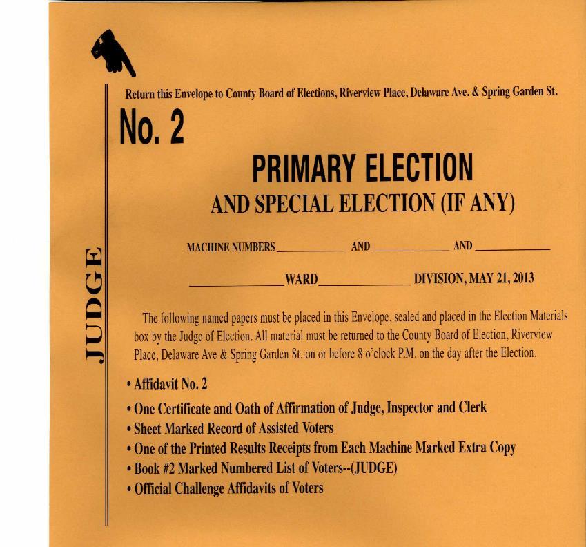 #2 Envelope Goes inside the Election Materials Box Contains: A copy of the completed Oath of Officers A copy of