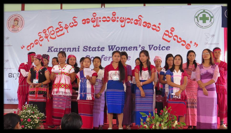 3. Karenni State Women s Voice Conference he Karenni State Women s Voice Conference, led by KNWO, was held from 19 th 21 st September 2016.