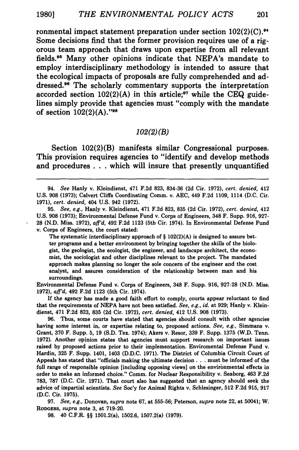 1980) THE ENVIRONMENTAL POLICY ACTS 201 ronmental impact statement preparation under section 102(2)(C).