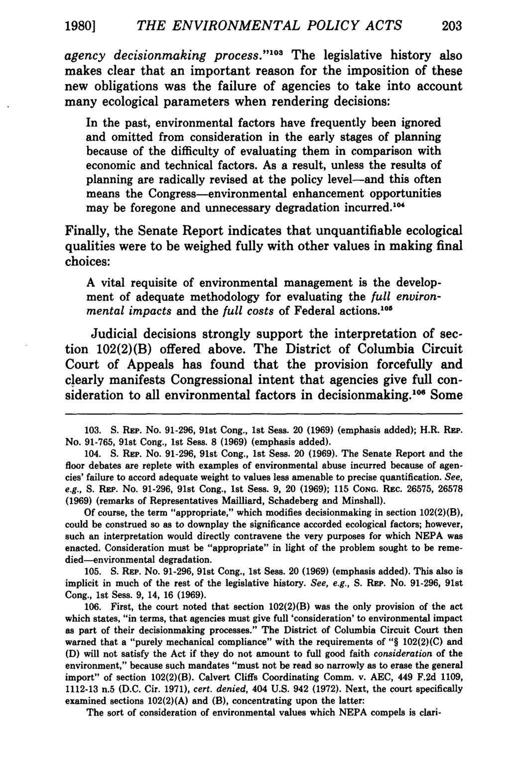 1980] THE ENVIRONMENTAL POLICY ACTS 203 agency decisionmaking process.