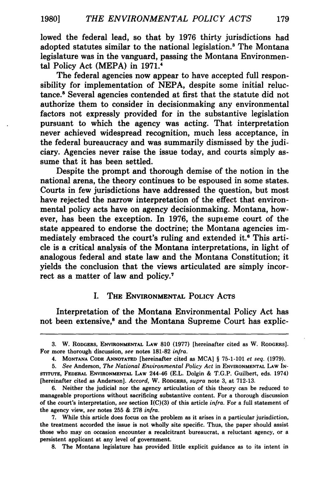 1980) THE ENVIRONMENTAL POLICY ACTS 179 lowed the federal lead, so that by 1976 thirty jurisdictions had adopted statutes similar to the national legislation.