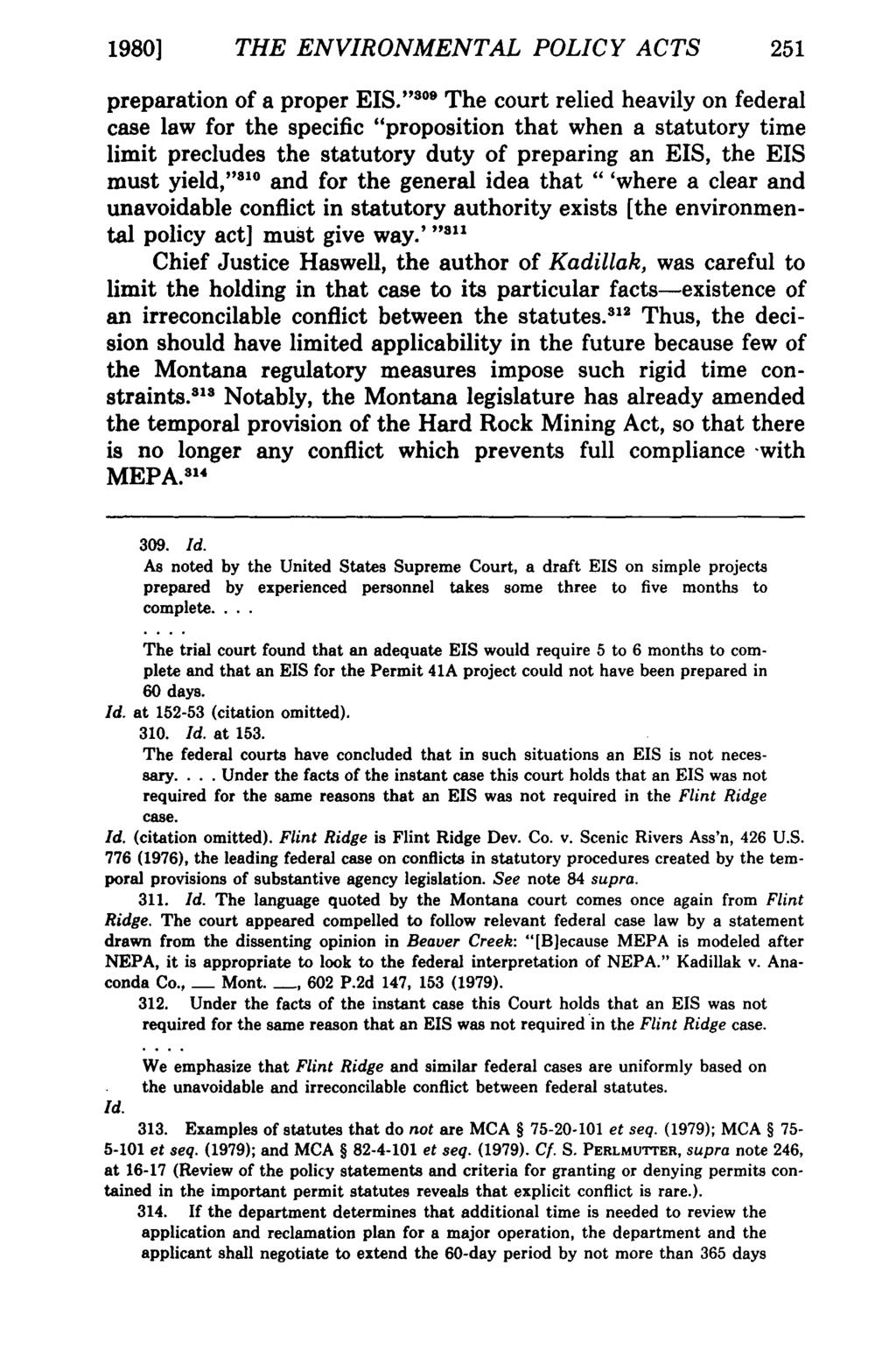 1980] THE ENVIRONMENTAL POLICY ACTS 251 preparation of a proper EIS.