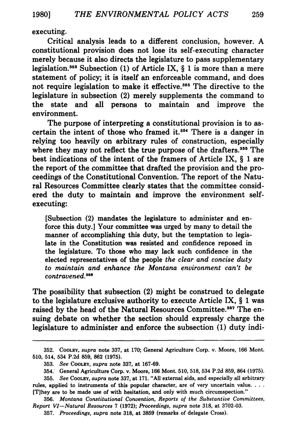 1980) THE ENVIRONMENTAL POLICY ACTS 259 executing. Critical analysis leads to a different conclusion, however.