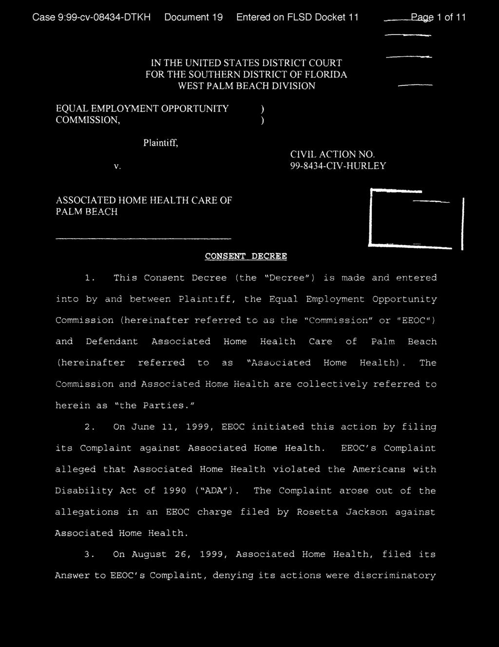 Case 9:99-cv-08434-DTKH Document 19 Entered on FLSD Docket 11 Page 1 of 11 IN THE UNITED STATES DISTRICT COURT FOR THE SOUTHERN DISTRICT OF FLORIDA WEST PALM BEACH DIVISION EQUAL EMPLOYMENT