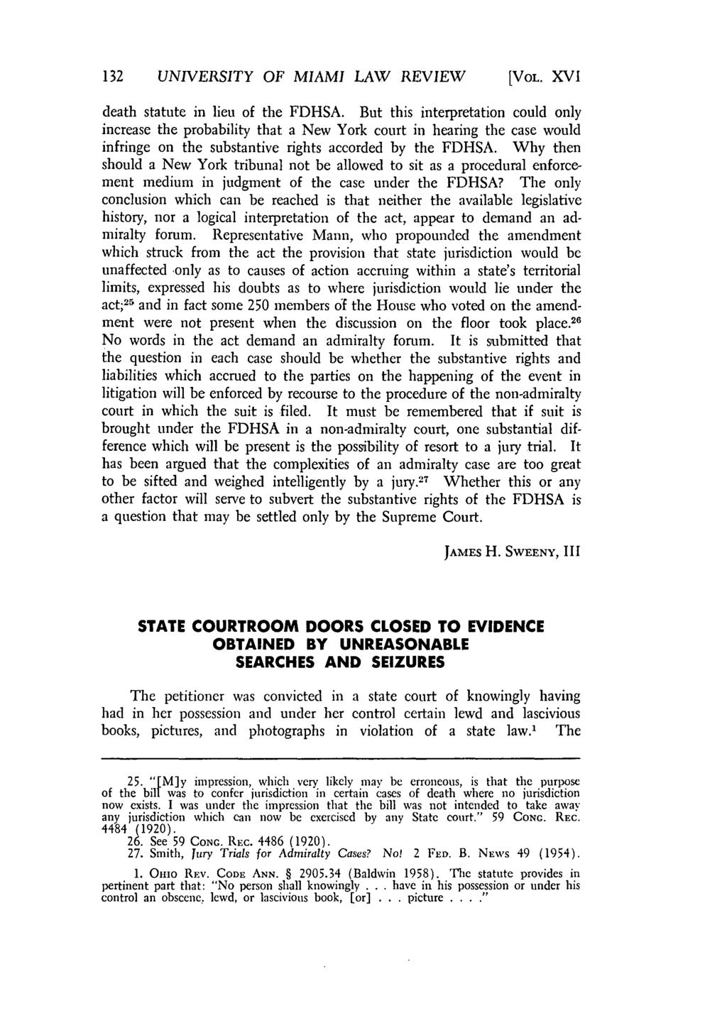 132 UNIVERSITY OF MIAMI LAW REVIEW [VOL. XVI death statute in lieu of the FDHSA.