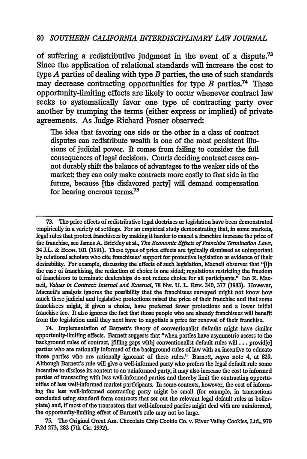 80 SOUTHERN CALIFORNIA INTERDISCIPLINARY LAW JOURNAL of suffering a redistributive judgment in the event of a dispute.