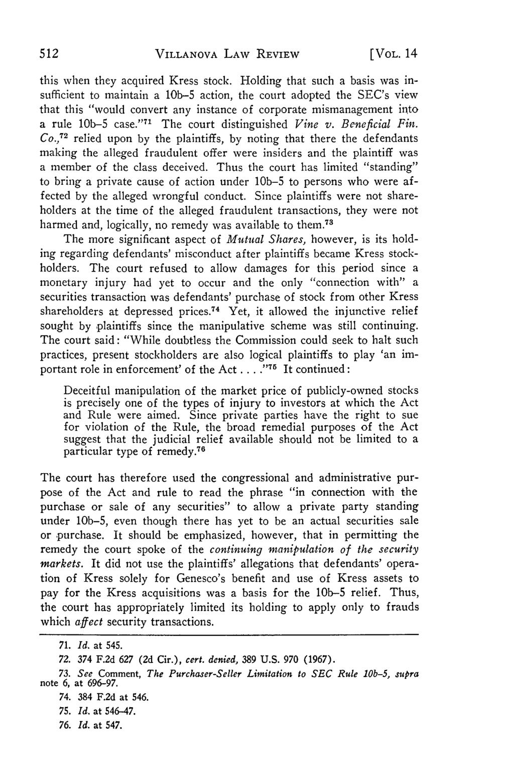 Villanova Law Review, Vol. 14, Iss. 3 [1969], Art. 7 VILLANOVA LAW REVIEW [VOL. 14 this when they acquired Kress stock.
