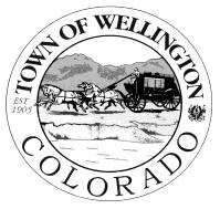TOWN OF WELLINGTON 3735 CLEVELAND AVENUE P.O. BOX 127 WELLINGTON, CO 80549 TOWN HALL (970) 568-3381 FAX (970) 568-9354 BOARD OF TRUSTEES LEEPER CENTER 3800 WILSON AVE.
