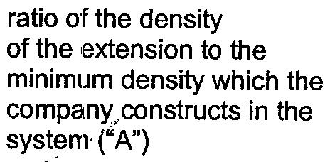 Total cost of building the extension times "A" = = = home~; per mile (HPM) of exteinsion ratio o:f the density of