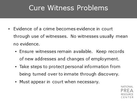 Therefore, make sure you promptly respond to all subpoenas. Work with victims and witnesses to ensure they will be present, if necessary.