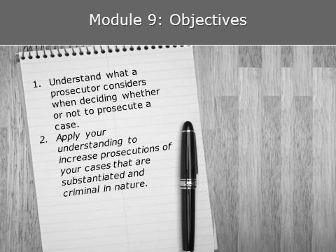 Time Lecture Notes Teaching Tips Prosecutorial Collaboration 1 min Module 9: Objectives Prosecutorial Collaboration Objectives This module will enhance your