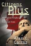 Acceptance of idea of Citizen s Plus Indian Act Canada Constitution Act,