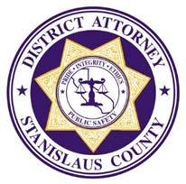 Office of the District Attorney Stanislaus County Birgit Fladager District Attorney Assistant District Attorney David P. Harris Chief Deputies Annette Rees Douglas K.