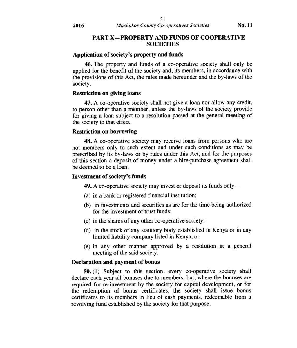 31 2016 Machakos County Co -operatives Societies No. 11 PART X PROPERTY AND FUNDS OF COOPERATIVE SOCIETIES Application of society's property and funds 46.