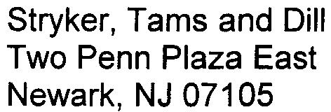 SERVICE LIST Stryker, Tams and Dill Two Penn Plaza East Newark, NJ 07105 Paul